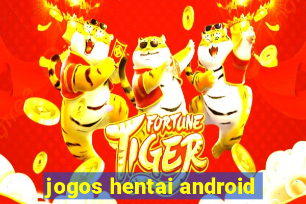 jogos hentai android